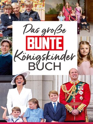 cover image of Das große BUNTE-Königskinder-Buch
